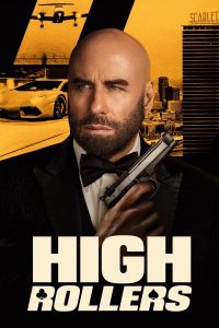 High Rollers (2025) | Download Hollywood Movie