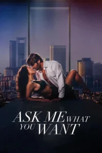 Ask Me What You Want (2025) | Download Foreign Movie