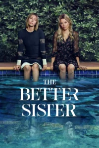 The Better Sister S01 (Complete) | TV Series