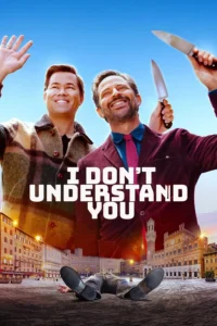 I Don’t Understand (2025) | Download Hollywood Movie