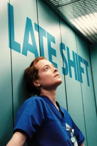 Late Shift (2025) | Download Foreign Movie