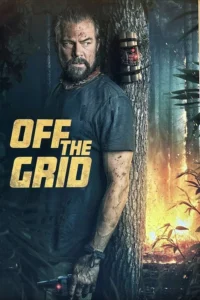Off the Grid (2025) | Download Hollywood Movie