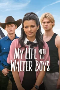 My Life With the Walter Boys S02 (Complete) | TV Series