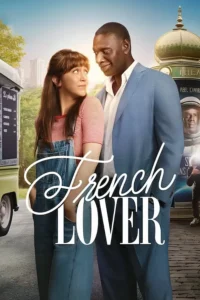 French Lover (2025) | Download Foreign Movie