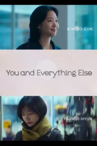 You and Everything Else S01 (Complete) | Korean Drama