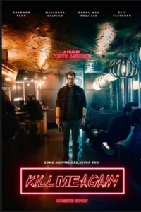 Kill Me Again (2025) | Download Hollywood Movie