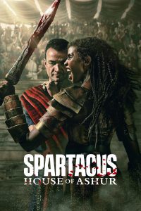 Spartacus: House of Ashur S01 (Episode 1 & 2 Added) | TV Series