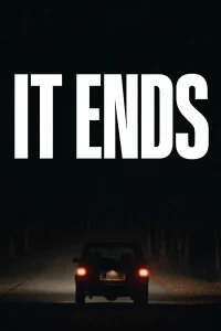 It Ends (2025) | Download Hollywood Movie