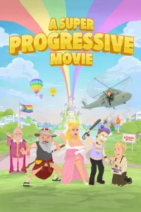 A Super Progressive Movie (2025) | Download Hollywood Movie