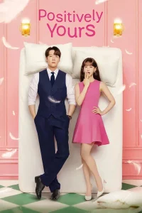 Positively Yours S01 (Episode 8 Added) | Korean Drama