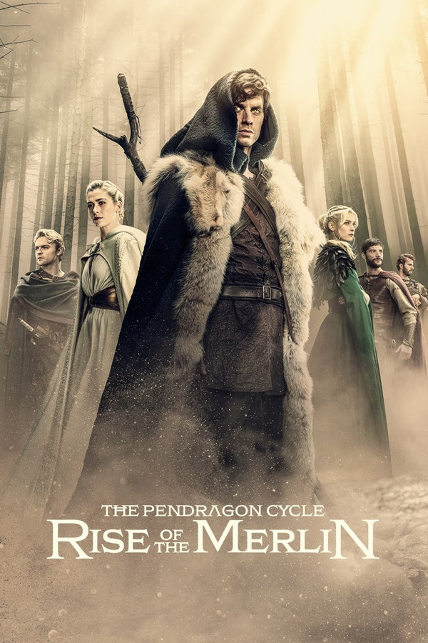 The Pendragon Cycle: Rise of the Merlin S01 (Episode 1 & 2 Added) | TV Series