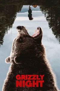 Grizzly Night (2025) | Download Hollywood Movie