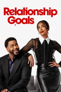 Relationship Goals (2026) | Download Hollywood Movie