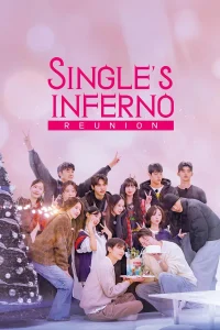 Single’s Inferno Reunion S01 (Complete) | Variety Show
