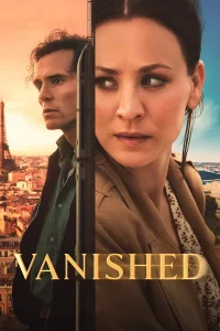 Vanished S01 (Episode 1 Added) | TV Series
